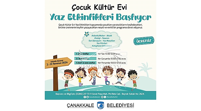 ÇOCUK KÜLTÜR EVİ YAZ ETKİNLİKLERİ BAŞLIYOR