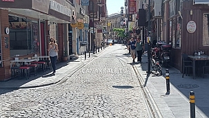 O SOKAKLAR ARAÇ TRAFİĞİNE KAPATILIYOR