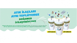 ATIK İLAÇLARI AYRI TOPLUYORUZ, DOĞAMIZI İYİLEŞTİRİYORUZ