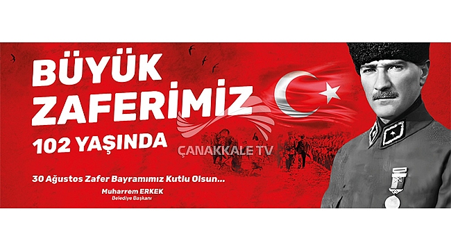 BAŞKAN ERKEK'TEN 30 AĞUSTOS MESAJI