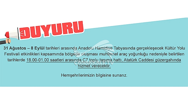 Ç7 HATTI İÇİN 31 AĞUSTOS-8 EYLÜL DUYURUSU
