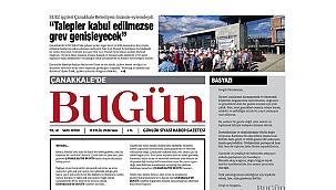"ÇANAKKALE'DE BUGÜN" GAZETESİ YAYIN HAYATINA BAŞLADI