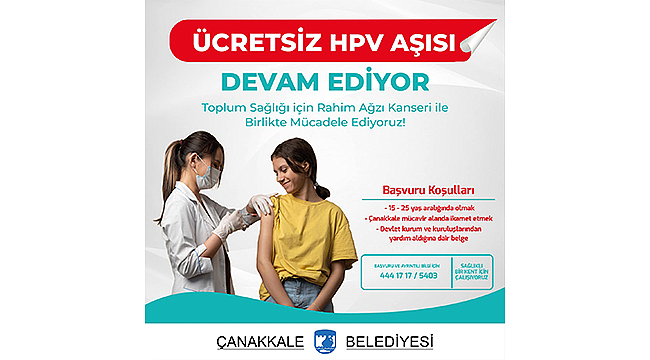 ÜCRETSİZ HPV AŞI UYGULAMASI DEVAM EDİYOR