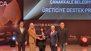 ÇANAKKALE BELEDİYESİ ALTIN KARINCA ÖDÜLÜ'NÜ KAZANDI