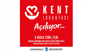 ÇANAKKALE BELEDİYESİ KENT LOKANTASI AÇILIYOR