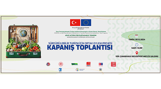 SÜRDÜRÜLEBİLİR TURİZM İÇİN ORTAK EYLEM PROJESİ KAPANIŞ TOPLANTISI GERÇEKLEŞECEK