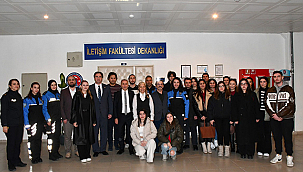 İL EMNİYET MÜDÜRÜ İLETİŞİM FAKÜLTESİ ÖĞRENCİLERİ İLE BULUŞTU