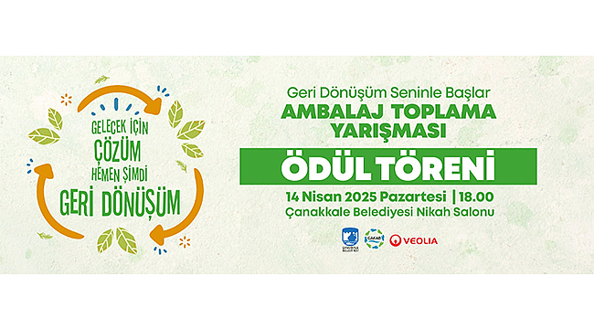 "GERİ DÖNÜŞÜM SENİNLE BAŞLAR" YARIŞMASININ ÖDÜL TÖRENİNE İLİŞKİN BİLGİLENDİRME