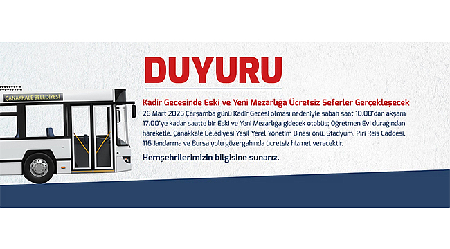 KADİR GECESİNDE ESKİ VE YENİ MEZARLIĞA ÜCRETSİZ SEFERLER GERÇEKLEŞECEK