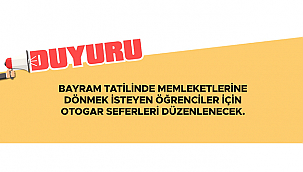 ÖĞRENCİLER İÇİN OTOGAR SEFERLERİ DÜZENLENECEK