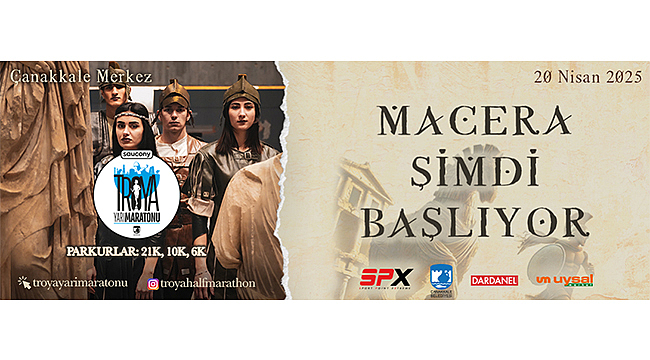 TROYA YARI MARATONU HEYECANINA SAYILI GÜNLER KALDI