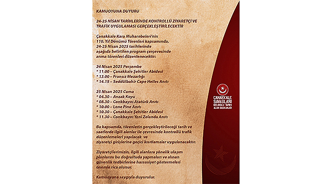 ÇANAKKALE KARA MUHAREBELERİ'NİN 110. YILINDA TÖRENLER VE TRAFİK DÜZENLEMESİ