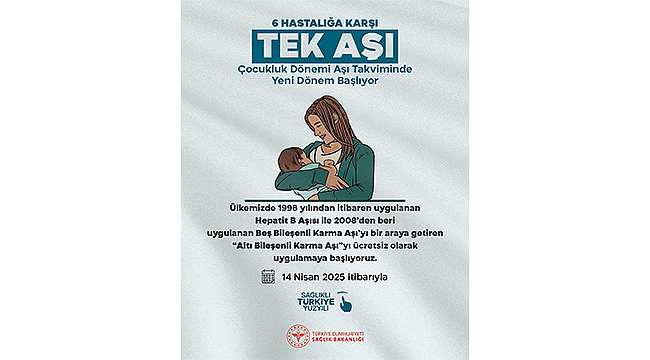 ÇOCUKLUK DÖNEMİ AŞI TAKVİMİNDE YENİ DÖNEM