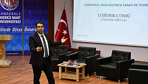 LOJİDER ÇOMÜ LOJİSTİK ZİRVESİ GERÇEKLEŞTİ