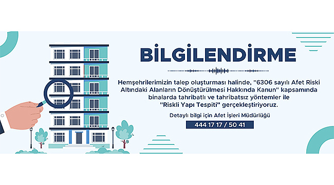 RİSKLİ YAPI TESPİTİ BAŞVURULARI ALINIYOR