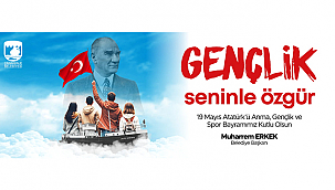 BAŞKAN ERKEK'İN 19 MAYIS ATATÜRK'Ü ANMA, GENÇLİK VE SPOR BAYRAMI MESAJI