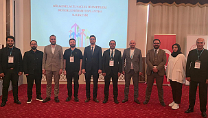 BÖLGESEL ACİL SAĞLIK HİZMETLERİ KOORDİNASYON TOPLANTISI GERÇEKLEŞTİ