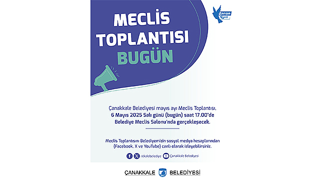 ÇANAKKALE BELEDİYESİ MECLİS TOPLANTISI BUGÜN