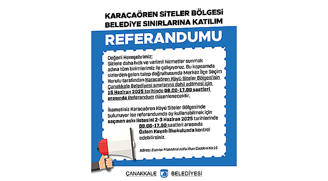 KARACAÖREN SİTELER BÖLGESİ İÇİN REFERANDUM YAPILACAK