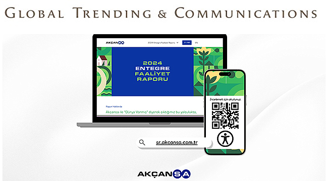 AKÇANSA'DAN 'ENGELSİZ ENTEGRE FAALİYET RAPORU' İLE KAPSAYICI SÜRDÜRÜLEBİLİRLİK ADIMI