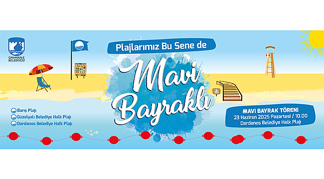 PLAJLARIMIZ BU SENE DE MAVİ BAYRAKLI