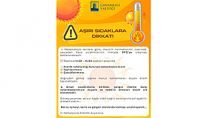 AŞIRI SICAKLARA DİKKAT!
