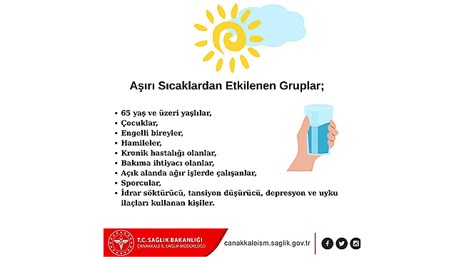 AŞIRI SICAKLARA KARŞI RİSK GRUPLARINA UYARI!