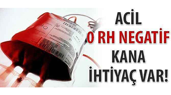 ÇOK ACİL KAN ARANIYOR!