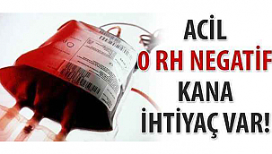 ÇOK ACİL KAN ARANIYOR!