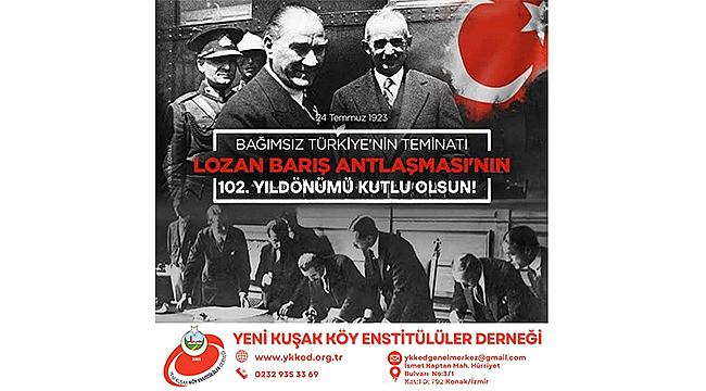 "LOZAN ANTLAŞMASI: CUMHURİYET'İN TAPUSU, HALKIN ONURUDUR"