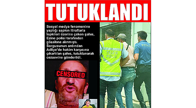 O SAPIK TUTUKLANDI!