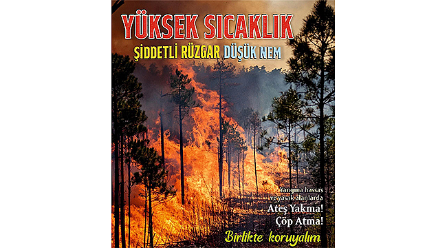 ORMAN VE KIRSAL ALAN YANGINLARINDA ARTIŞ YAŞANDI