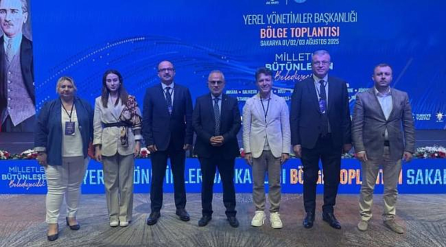 AK PARTİ ÇANAKKALE TEŞKİLATI SAKARYA'DA TEMSİL EDİLDİ