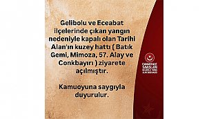 ÇANAKKALE TARİHİ ALAN'DA ZİYARETLERE YENİDEN YEŞİL IŞIK: KUZEY HATTI AÇILDI