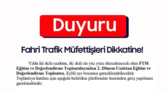 FAHRİ TRAFİK MÜFETTİŞLERİNE UZAKTAN EĞİTİM VE DEĞERLENDİRME DUYURUSU