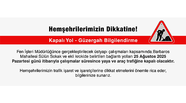 KAPALI YOL BİLGİLENDİRME