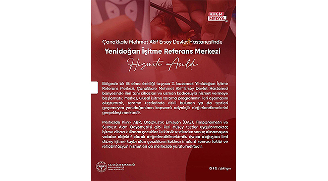 YENİDOĞAN İŞİTME MERKEZİ ÇANAKKALE'DE AÇILDI
