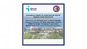 ÇANAKKALE İŞKUR VE ÇOMÜ'DEN 80 KİŞİLİK İŞGÜCÜ UYUM PROGRAMI