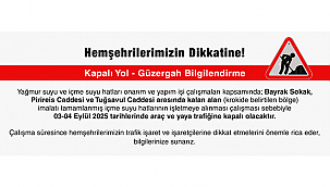 KAPALI YOL BİLGİLENDİRME!