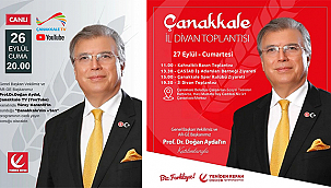 PROF. DR. DOĞAN AYDAL ÇANAKKALE'DE VATANDAŞLARLA BULUŞACAK