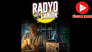 "RADYO CANDIR" KAMPANYASI BAŞLADI: RADYONUN GÜCÜ YENİDEN HATIRLATILACAK