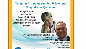 "YANGININ ARDINDAN YENİDEN FİLİZLENMEK" ATÖLYESİNDE BULUŞALIM