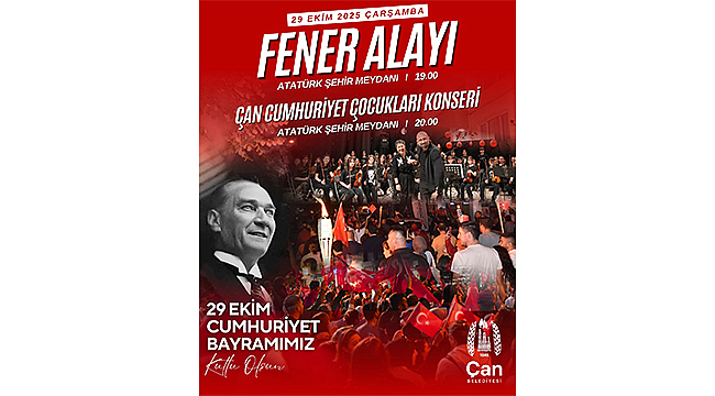 ÇAN'DA FENER ALAYI VE ÇOCUK KONSERİ BUGÜN