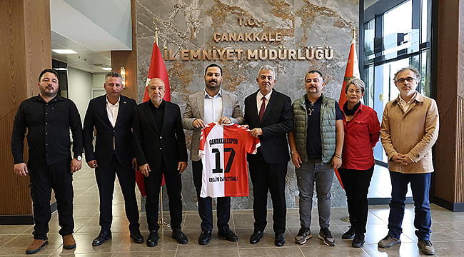 ÇANAKKALESPOR'DAN YENİ İL EMNİYET MÜDÜRÜ ERGÜN DAĞISTANLI'YA ZİYARET