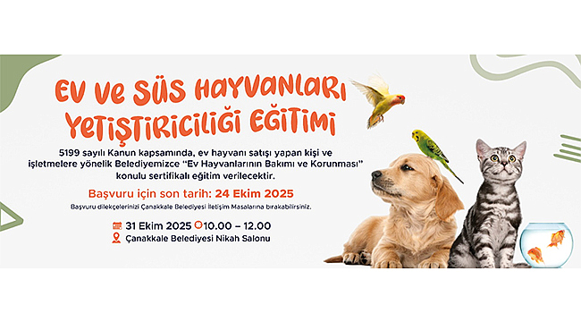 EV VE SÜS HAYVANLARI YETİŞTİRİCİLİĞİ EĞİTİMİ DÜZENLENECEK