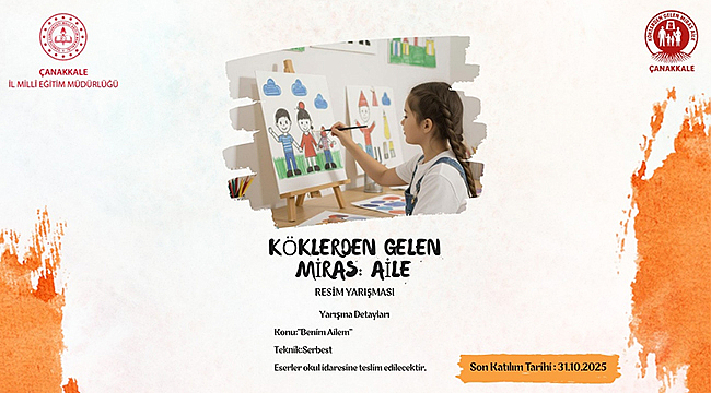 "KÖKLERDEN GELEN MİRAS, AİLE" PROJESİ "BENİM AİLEM" TEMALI RESİM YARIŞMASI DUYURUSU