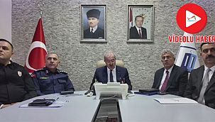 İL GÜVENLİK VE ASAYİŞ BİLGİLENDİRME TOPLANTISI GERÇEKLEŞTİRİLDİ