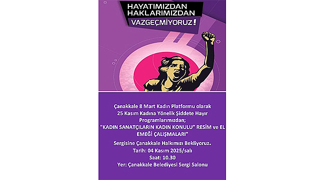 KADIN SANATÇILARDAN ANLAMLI SERGİ: "KADINA ŞİDDETE HAYIR"
