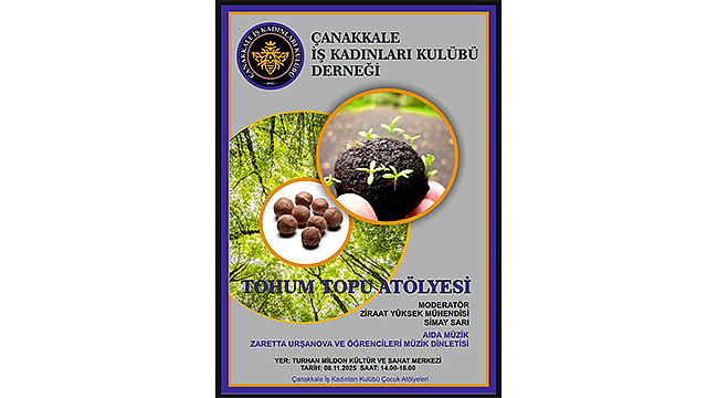 TOHUM TOPU ATÖLYESİ – YENİDEN YEŞERECEK! 