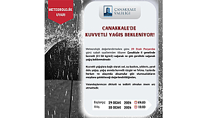 ÇANAKKALE'DE KUVVETLİ YAĞIŞA KARŞI DİKKAT!